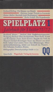 Karlheinz Braun, Klaus Völker - Spielplatz 1. Jahrbuch für Theater 71/72. [antikvár]