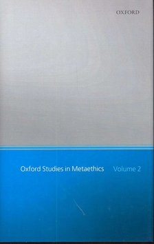 SHAFER-LANDAU, RUSS (EDITOR) - Oxford Studies in Metaethics Volume 2 [antikvár]