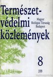 Több szerkesztő - Természetvédelmi közlemények 8. [antikvár]