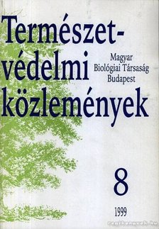 Több szerkesztő - Természetvédelmi közlemények 8. [antikvár]