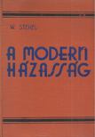 Stekel, Wihelm dr. - A modern házasság [antikvár]