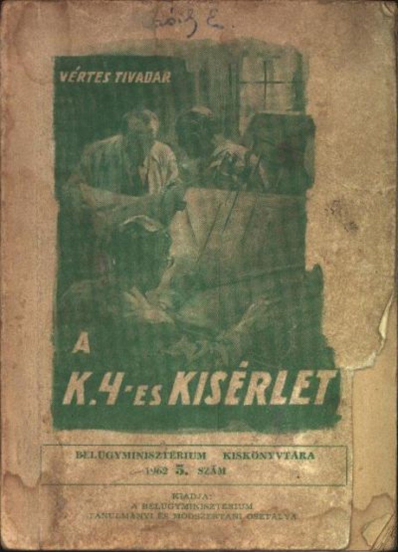Vértes Tivadar - A K.4-es kisérlet [antikvár]