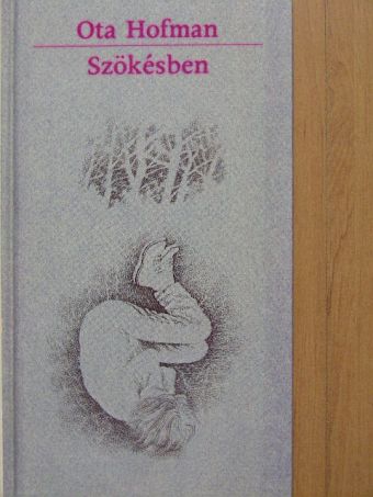 Ota Hofman - Szökésben [antikvár]