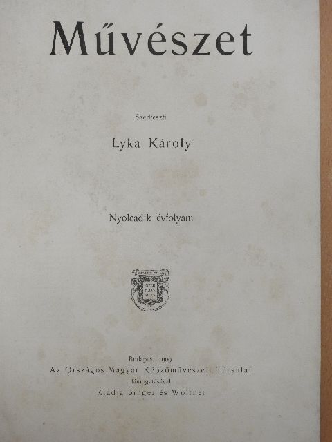 Balogh Bertalan - Művészet 1909/1-6. [antikvár]