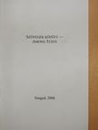 Edit Szalánszki - Szövegek között - Among texts (dedikált példány) [antikvár]