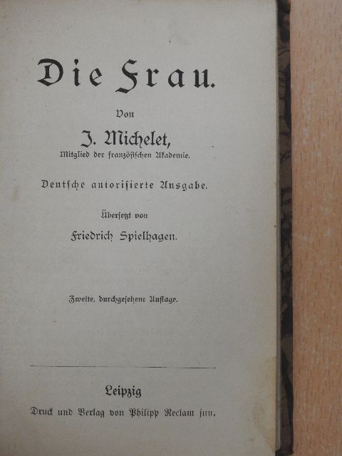 Jules Michelet - Die Frau (gótbetűs) [antikvár]