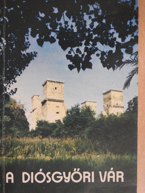 Kordos László - A diósgyőri vár és környéke [antikvár]
