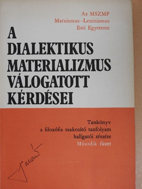Dr. Földesi Tamás - A dialektikus materializmus válogatott kérdései II. [antikvár]