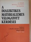 Dr. Földesi Tamás - A dialektikus materializmus válogatott kérdései II. [antikvár]