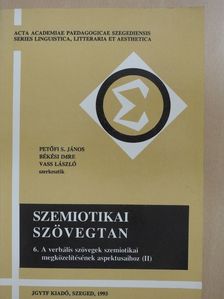 Albert Sándor - Szemiotikai szövegtan VI. (aláírt példány) [antikvár]
