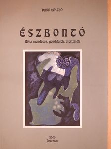 Papp László - Észbontó (dedikált példány) [antikvár]