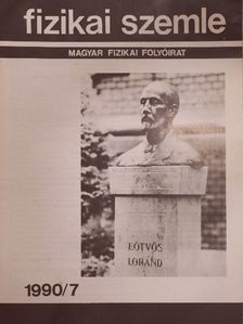 Földes István - Fizikai Szemle 1990. július [antikvár]