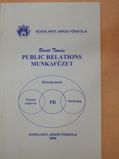 Barát Tamás - Public Relations munkafüzet [antikvár]