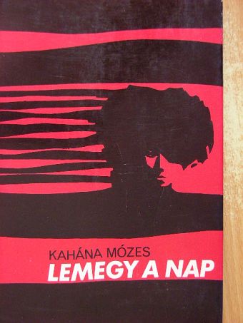 Kahána Mózes - Lemegy a nap [antikvár]