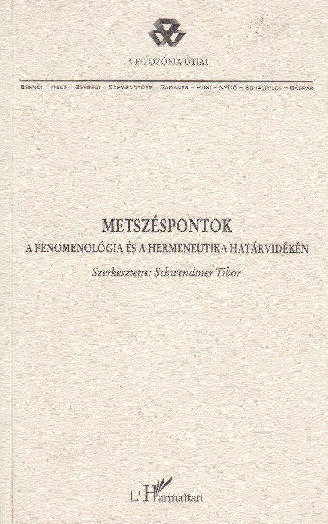 Schwendtner Tibor - Metszéspontok [antikvár]