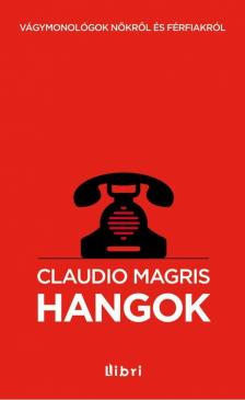 Claudio MAGRIS - Hangok [antikvár]