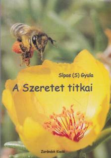A Szeretet titkai [antikvár]