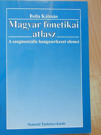 Bolla Kálmán - Magyar fonetikai atlasz [antikvár]