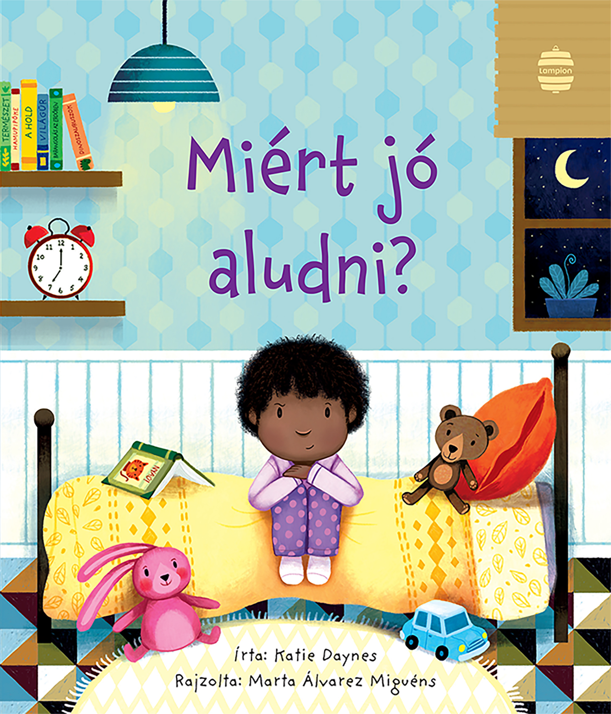 Katie Daynes - Nézd meg! Miért jó aludni?