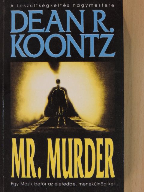 Dean R. Koontz - Mr. Murder [antikvár]