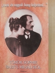 Török Sophie - "Most én vagyok hang helyetted..." [antikvár]