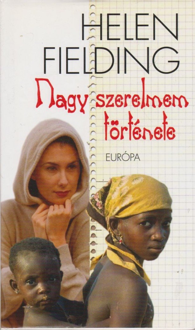 Helen Fielding - Nagy szerelmem története [antikvár]