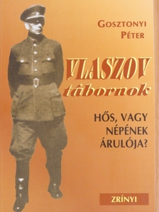 Gosztonyi Péter - Vlaszov tábornok [antikvár]