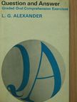 L. G. Alexander - Question and Answer [antikvár]