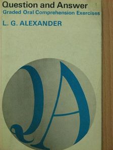 L. G. Alexander - Question and Answer [antikvár]