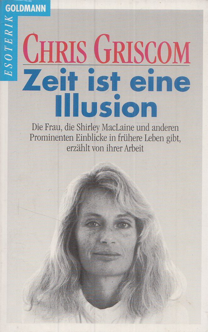 GRISCOM, CHRIS - Zeit ist eine Illusion [antikvár]