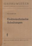 W. Friedrich - Elektrotechnische Schaltungen [antikvár]