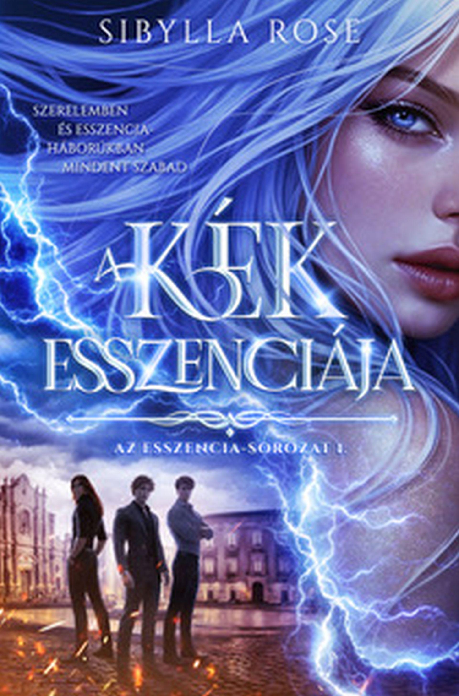 Sibylla Rose - A kék esszenciája
