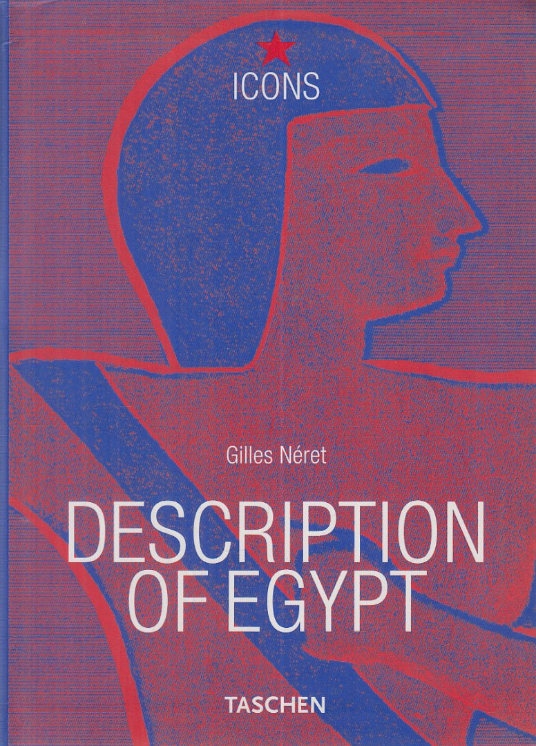 Gilles Néret - Description of Egypt [antikvár]