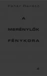 Fehér Renátó - A merénylők fénykora. Kaleidoszkóp