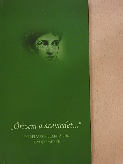 Ady Endre - "Őrizem a szemedet..." [antikvár]