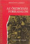 MERÉNYI LÁSZLÓ - Az őszirózsás forradalom [antikvár]