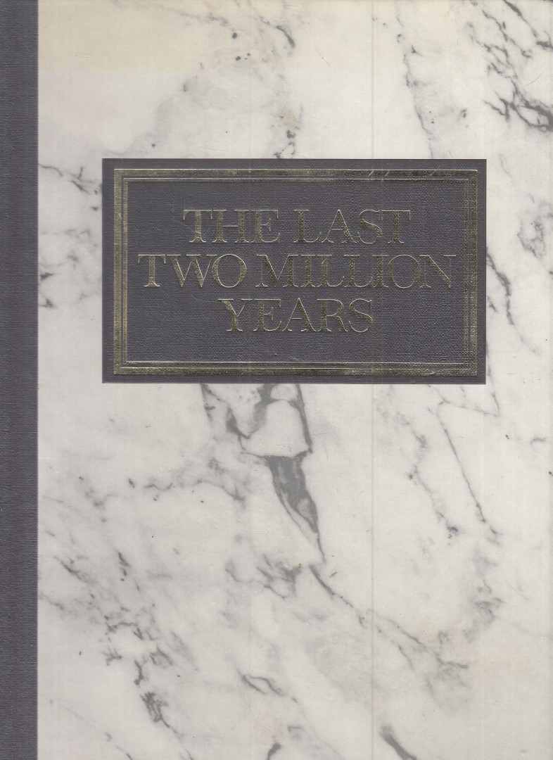 több szerző - The Last Two Million Years [antikvár]