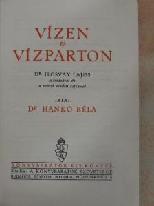 Dr. Hankó Béla - Vízen és vízparton [antikvár]