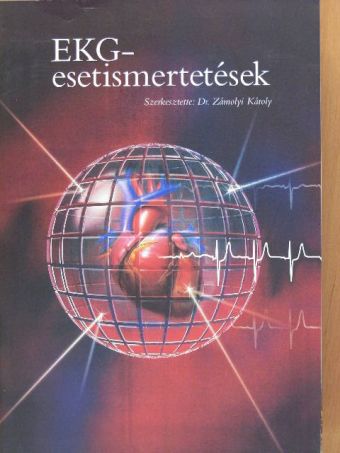 Arva Chiu - EKG esetismertetések [antikvár]