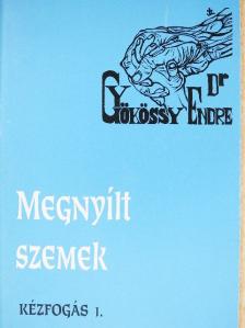 Dr. Gyökössy Endre - Megnyílt szemek [antikvár]