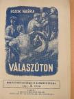 Bozsik Valéria - Válaszúton [antikvár]