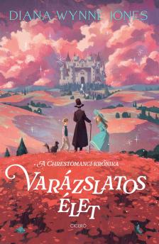 Diana Wynne Jones - Varázslatos élet [eKönyv: epub, mobi]