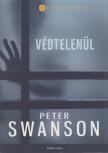 Peter Swanson - Védtelenül [antikvár]