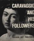 I. Linnik, S. Vsevolozhskaya - Caravaggio and his Followers [antikvár]