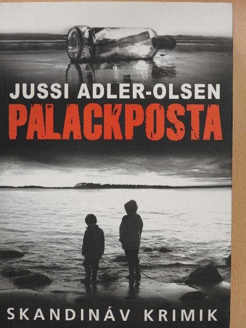 Jussi Adler-Olsen - Palackposta [antikvár]