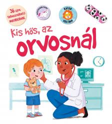 Igloo Books Ltd. - Így érzem jól magam! - Kis hős az orvosnál