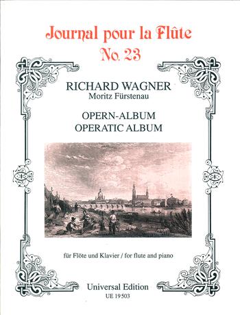 Richard Wagner - OPERN-ALBUM FÜR FLÖTE UND KLAVIER (M.FÜRSTENAU)