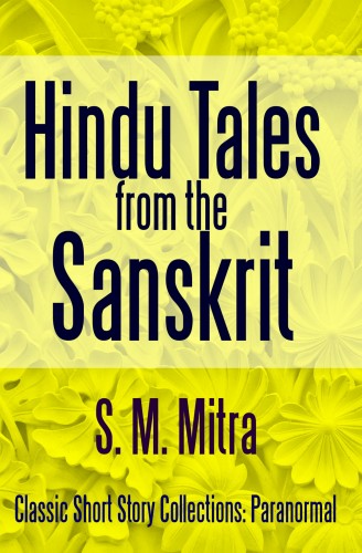 Mitra S. M. - Hindu Tales From the Sanskrit [eKönyv: epub, mobi]