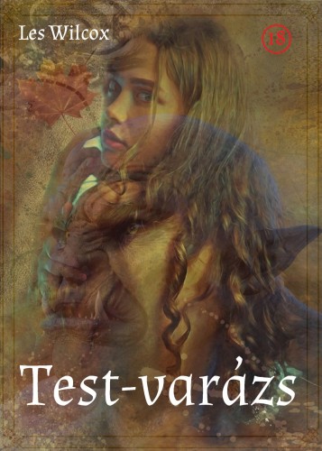 Wilcox Les - Test-varázs [eKönyv: epub, mobi]