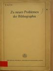 W. N. Denisjew - Zu neuen Problemen der Bibliographie [antikvár]